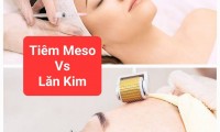 Tiêm Meso Và Lăn Kim - Lựa Chọn Kỹ Thuật Cho Từng Trường Hợp Cụ Thể
